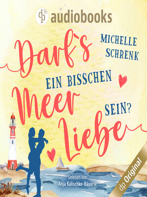 cover image of Darfs ein bisschen Meer Liebe sein?